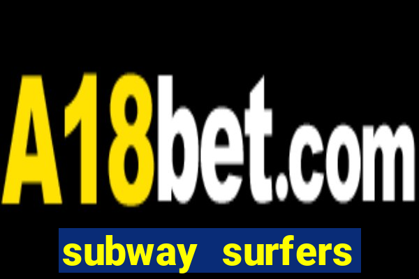 subway surfers havana start game